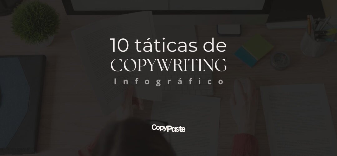 10 Táticas de Copywriting | Infográfico