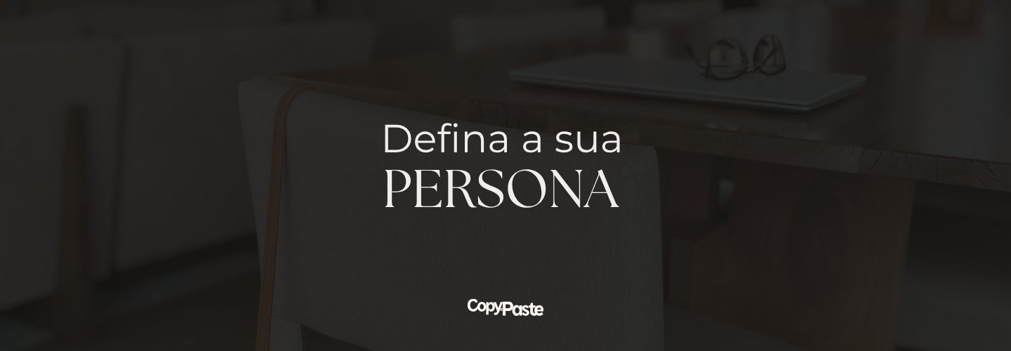 Defina sua Persona